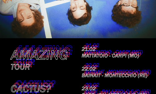 Cactus?: annunciato l'Amazing Tour - Cactus? Meets Bohdi. Quattro date italiane insieme al rapper americano. Il video di Amazing